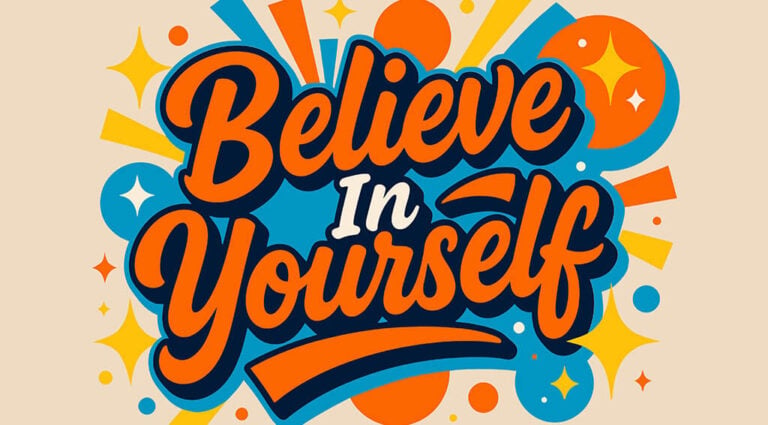 Believe in Yourself